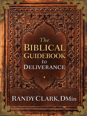 cover image of The Biblical Guidebook to Deliverance